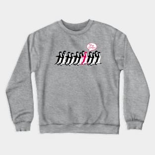 Stay Unique Crewneck Sweatshirt